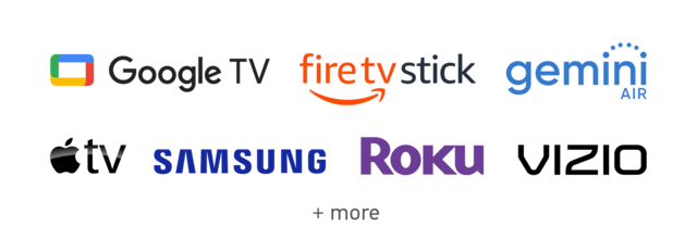 Logos of supported devices and platforms: Chromecast, Fire TV Stick, Gemini Air, Peloton, Roku, and Vizio.
